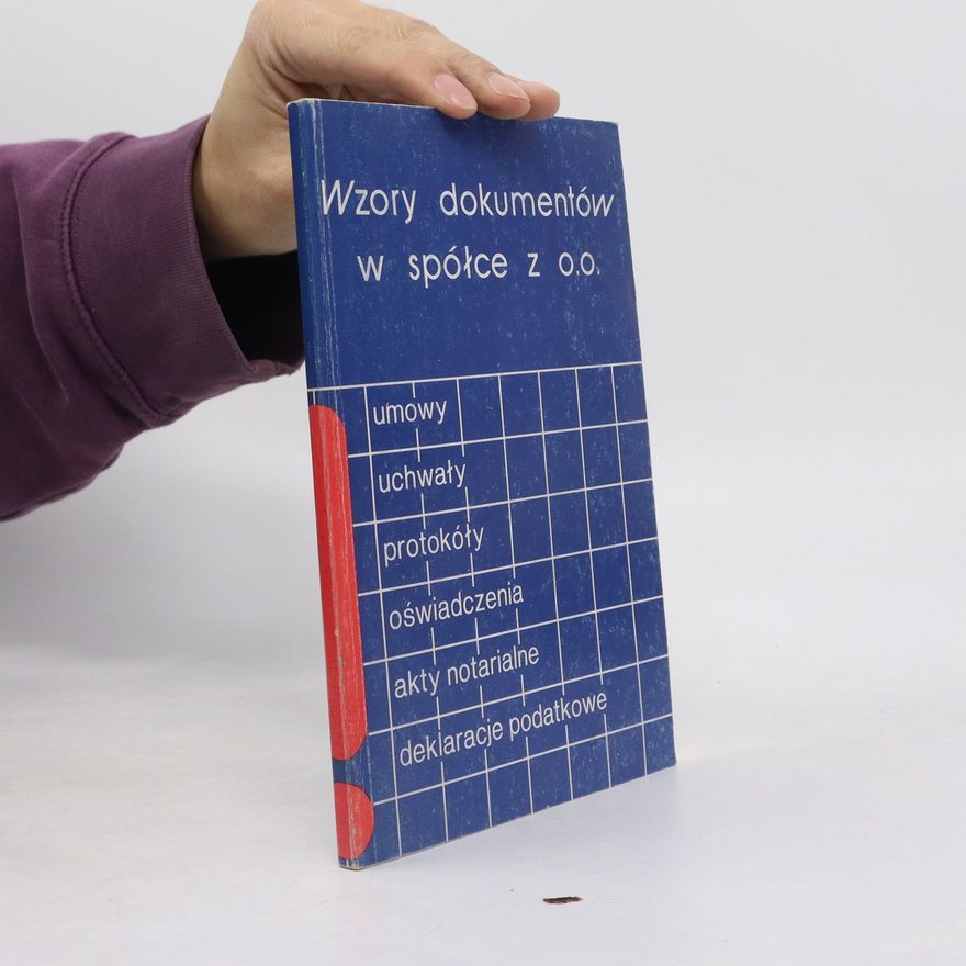Kolektív autorov Wzory dokumentów w spółce z o.o.