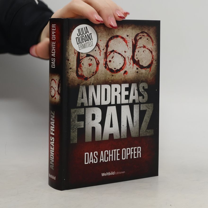 Andreas Franz Das Achte Opfer