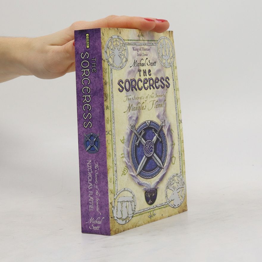 Michael Scott The Sorceress, The Secrets of the Immortal Nicholas Flamel