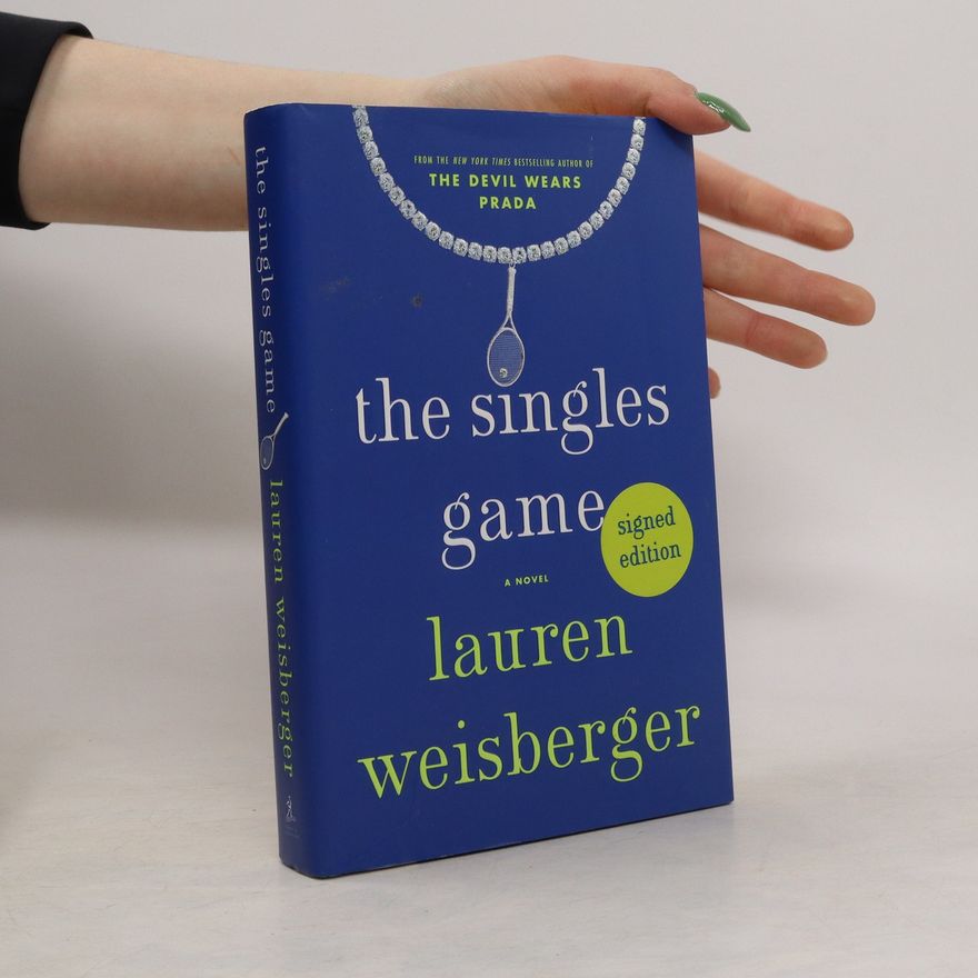 Lauren Weisberger The Singles Game