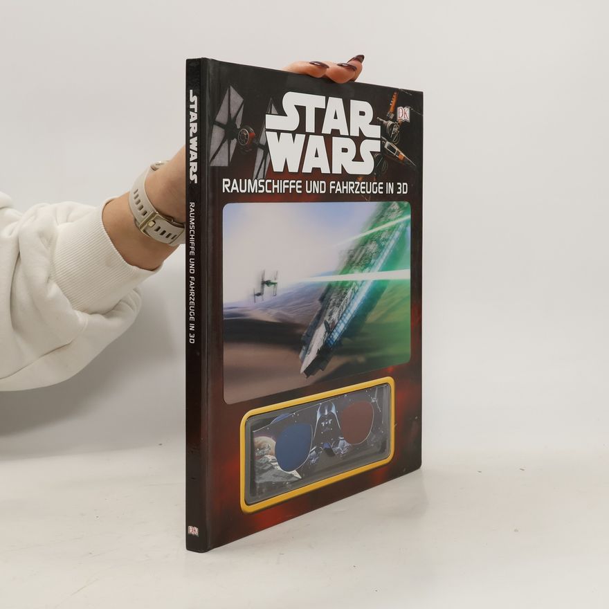 Lisa Katherine Regan Star Wars. Raumschiffe und Fahrzeuge in 3D