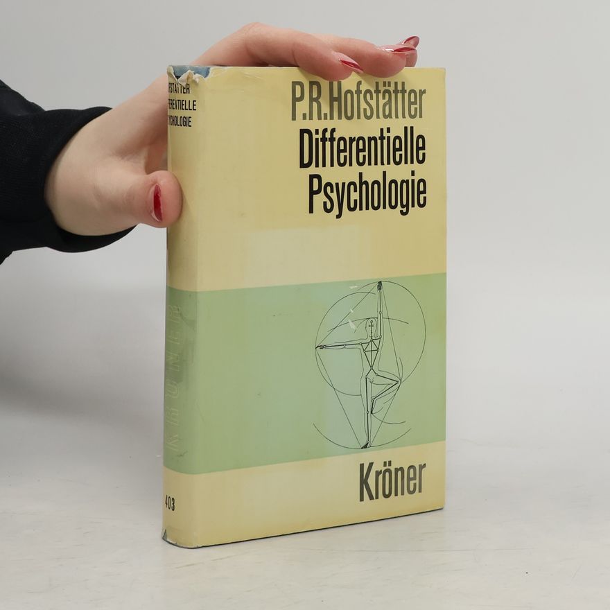 P. R. Hofstätter Differentielle Psychologie
