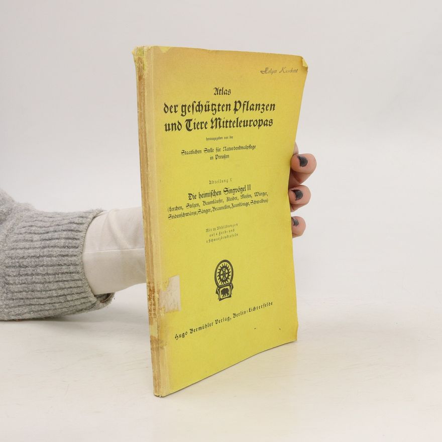 Carl Schmolz Atlas der geschützten Pflanzen und Tiere Mitteleuropas. Abt. 2, Geschützte Pflanzen Bayerns