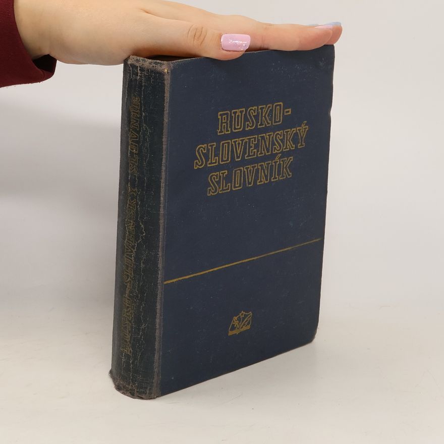 Autorenkollektiv Rusko-slovenský slovník. Русско-словацкий словарь