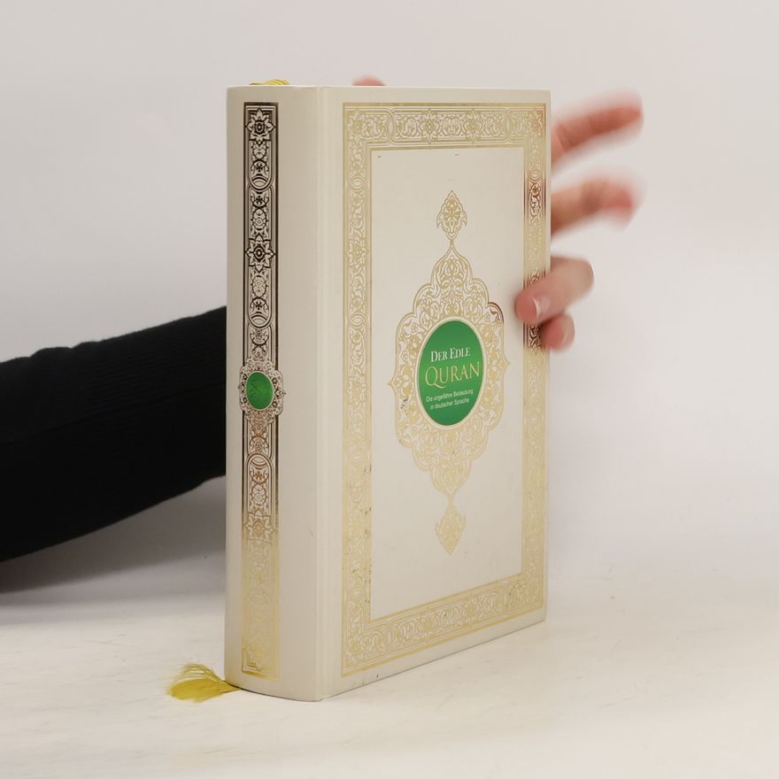 Autorenkollektiv Die ungefähre Bedeutung des Al Qur'an al Karim