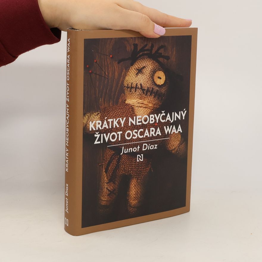 Junot Díaz Krátky neobyčajný život Oscara Waa