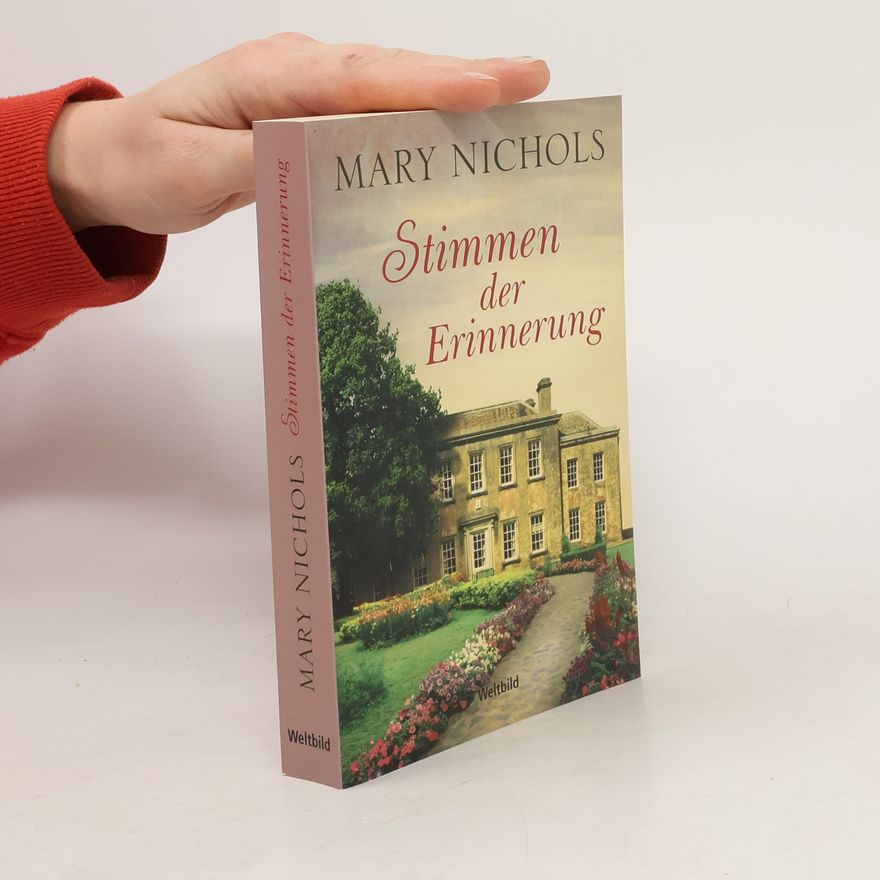 Mary Nichols Stimmen der Erinnerung