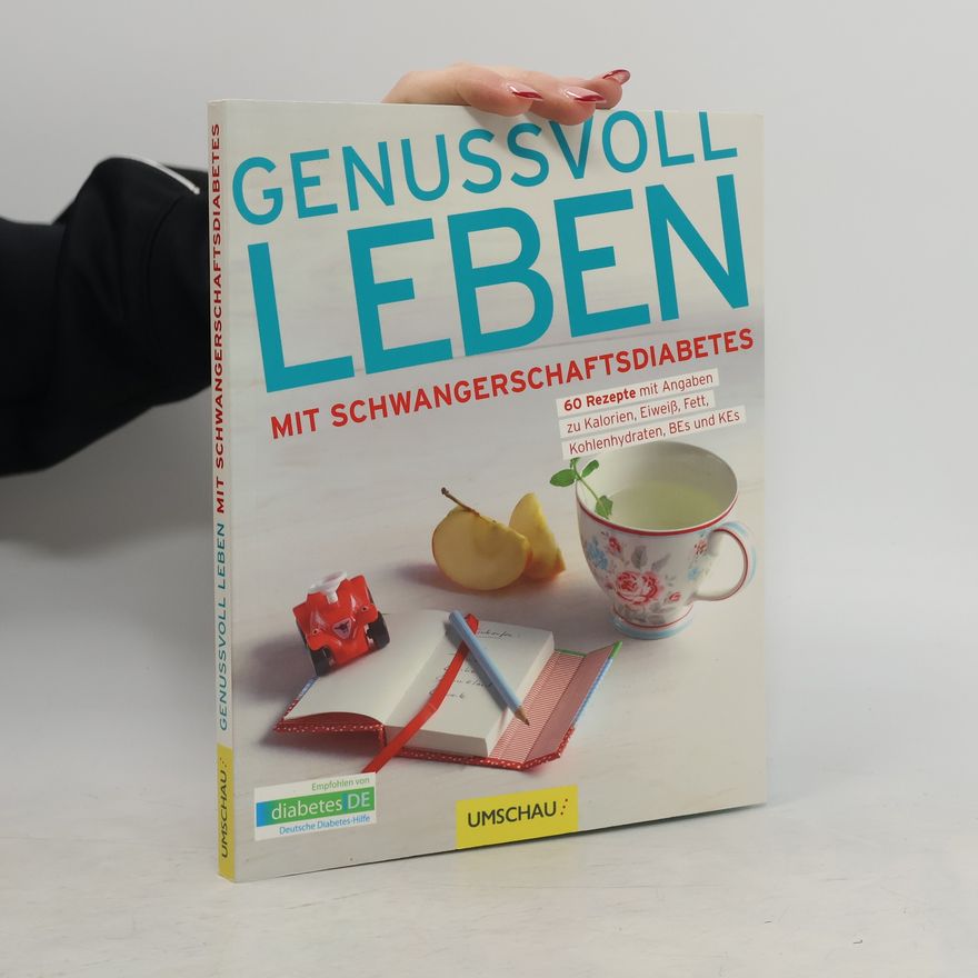 Maren Krüger Genussvoll leben mit Schwangerschaftsdiabetes