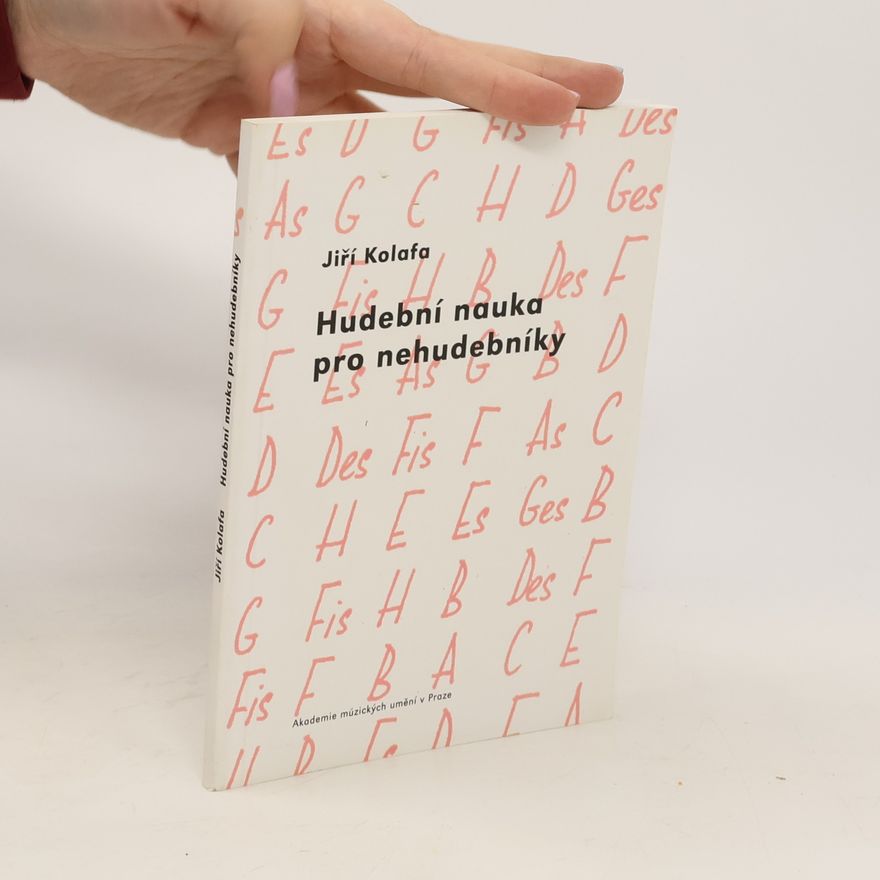Jiří Kolafa Hudební nauka pro nehudebníky