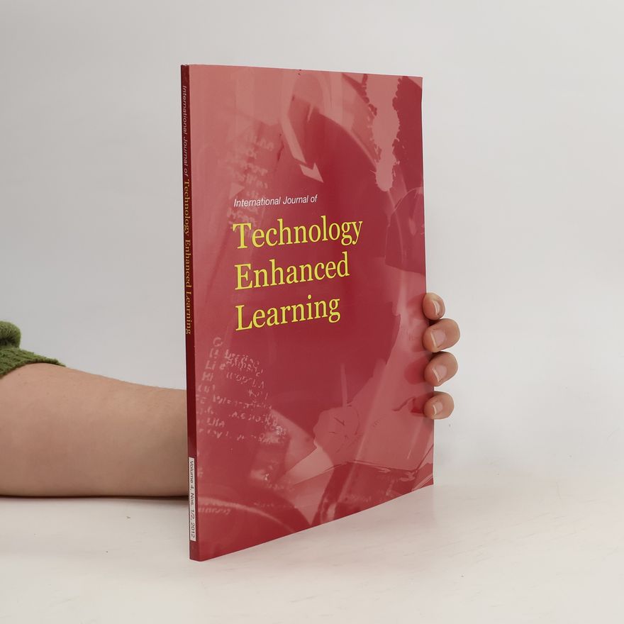Kolektiv autorů International Journal of Technology Enhanced Learning, Vol. 4