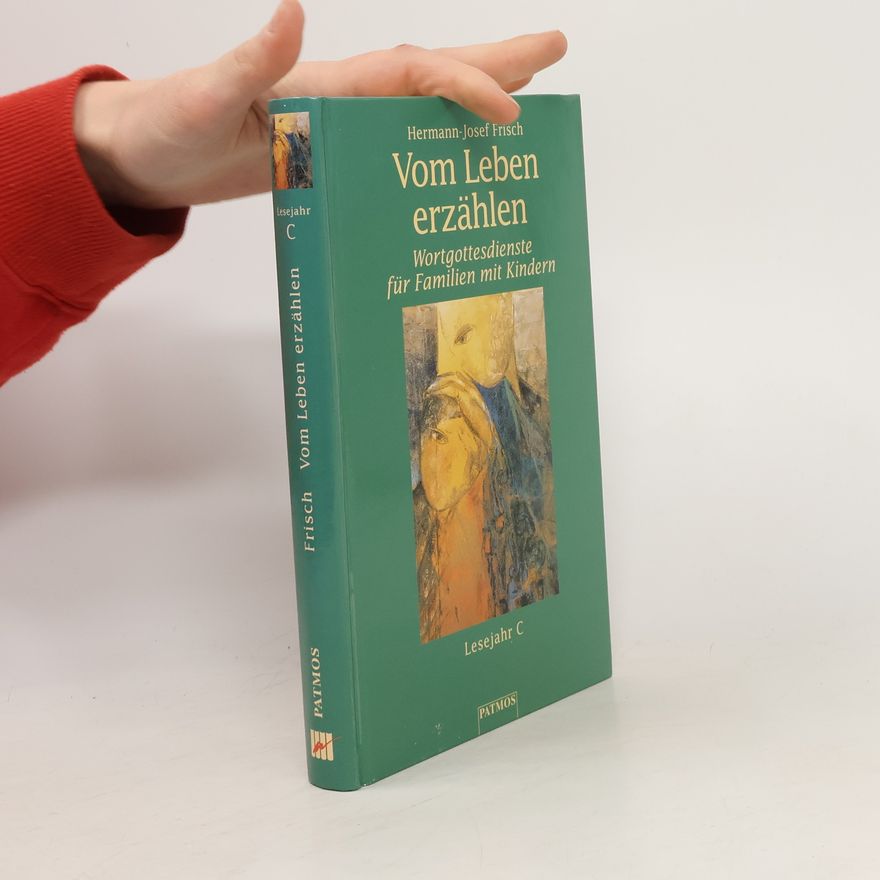 Hermann-Josef Frisch Vom Leben erzählen
