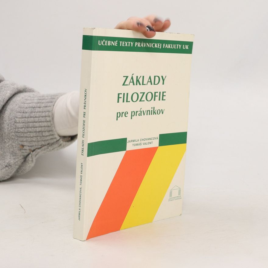 Tomáš Valent Základy filozofie pre právnikov