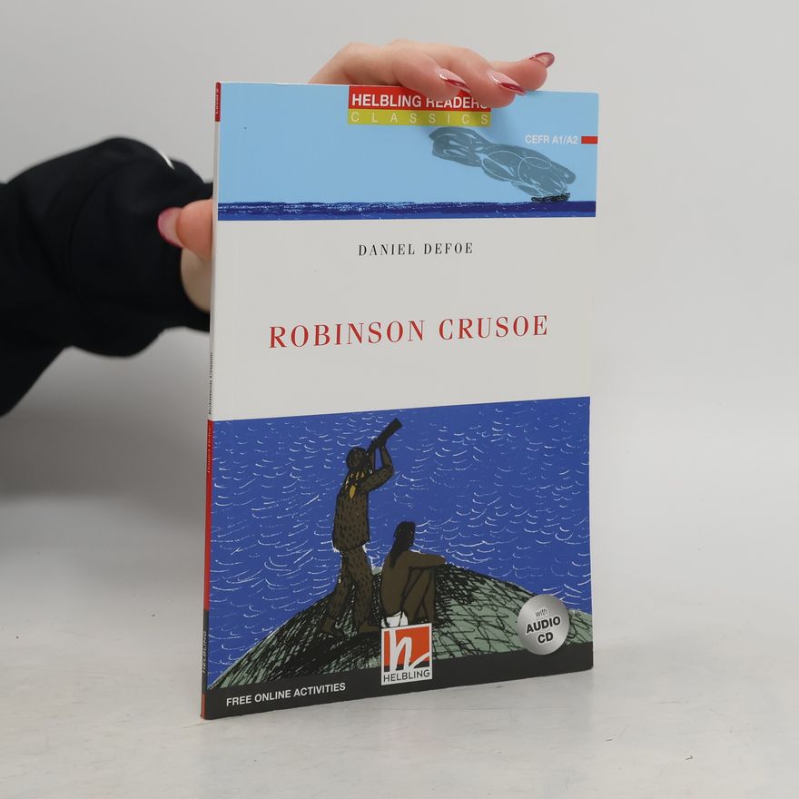 Daniel Defoe Robinson Crusoe, mit 1 Audio-CD