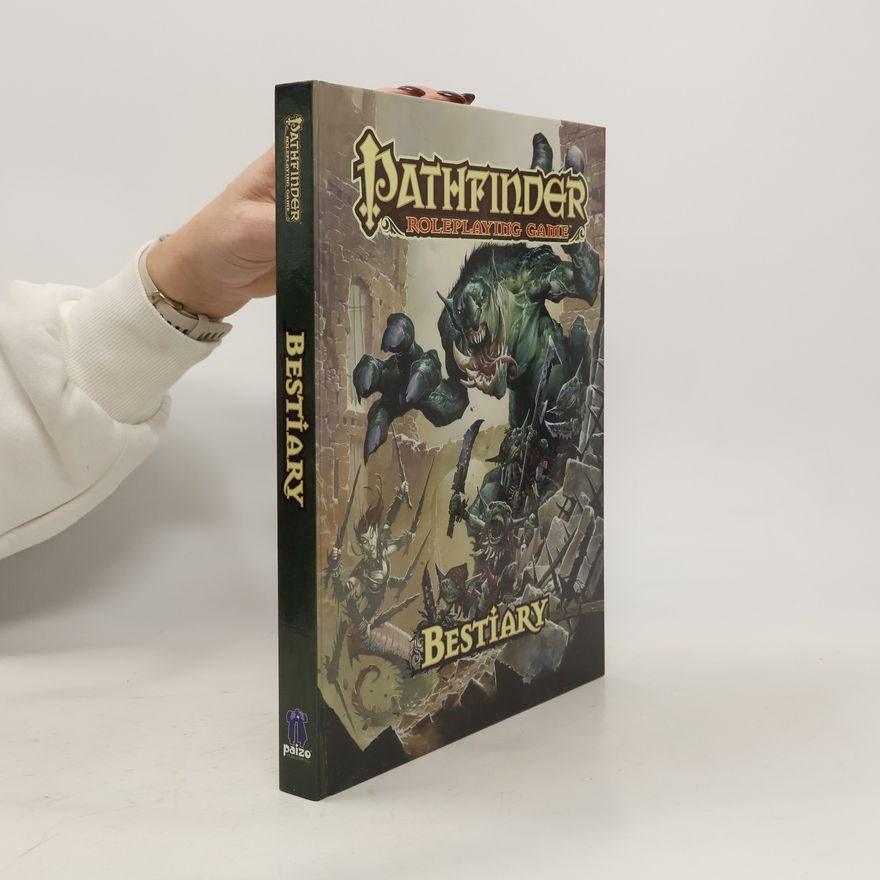 Jason Bulmahn Pathfinder Roleplaying Game. The Pathfinder Bestiary