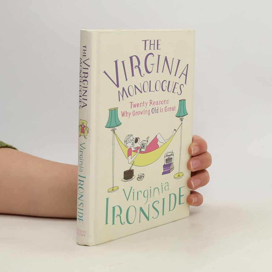 Virginia Ironside The Virginia Monologues