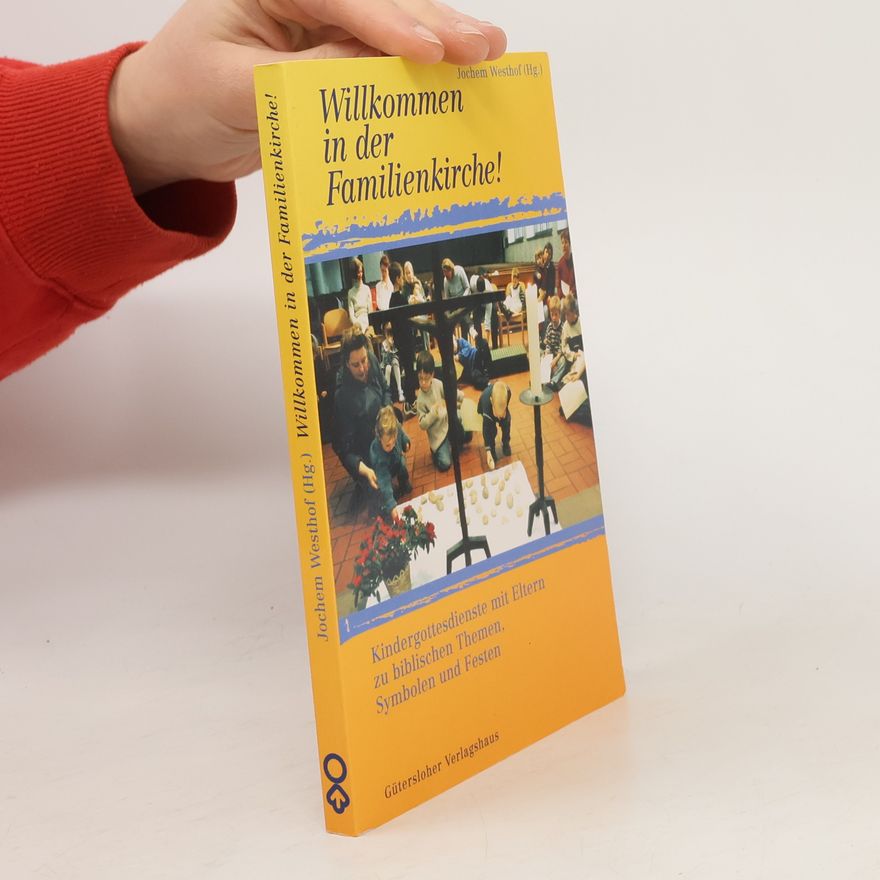Jochem Westhof Willkommen in der Familienkirche!