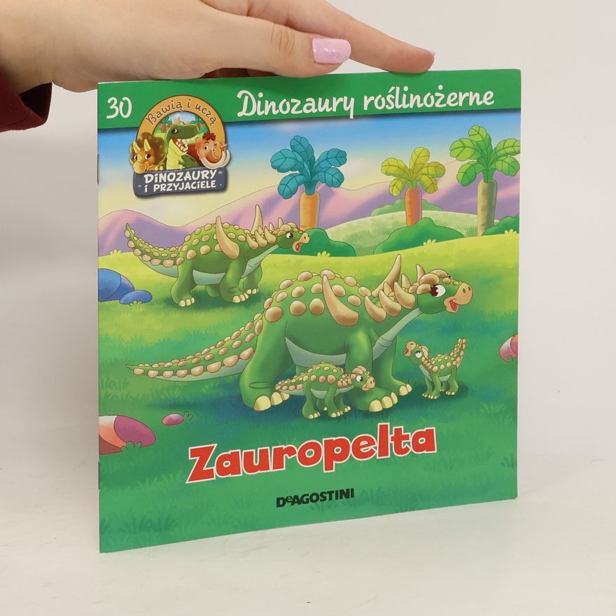 Various authors Zauropelta. Dinozaury roślinożerne