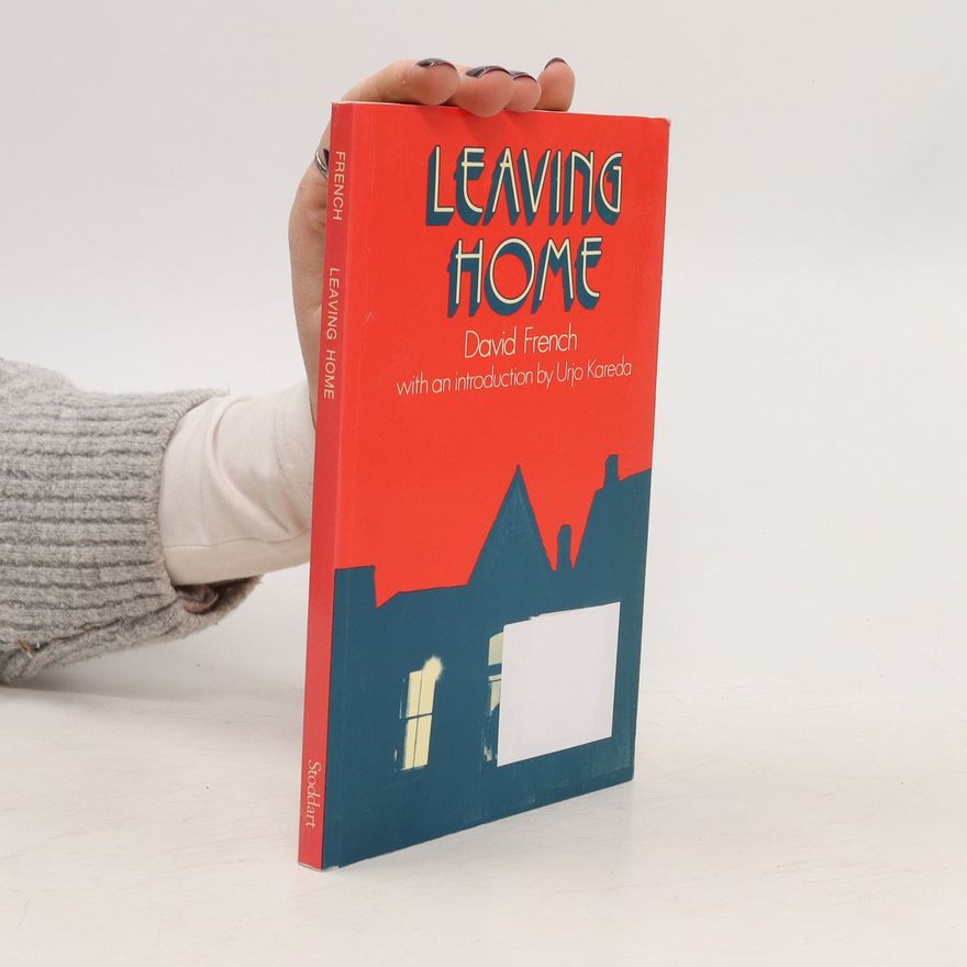 David French Leaving Home