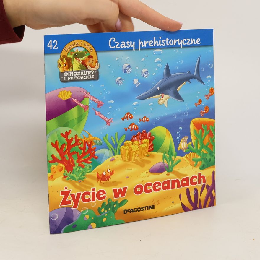 Kolektiv autorů Czasy prehistoryczne 42. Życie w oceanach