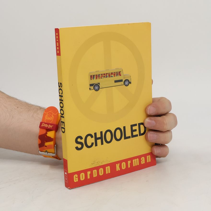 Gordon Korman Schooled