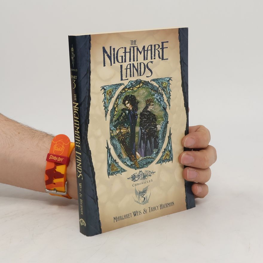 Tracy Hickman The Nightmare Lands: Dragons of Winter Night, Vol. 1