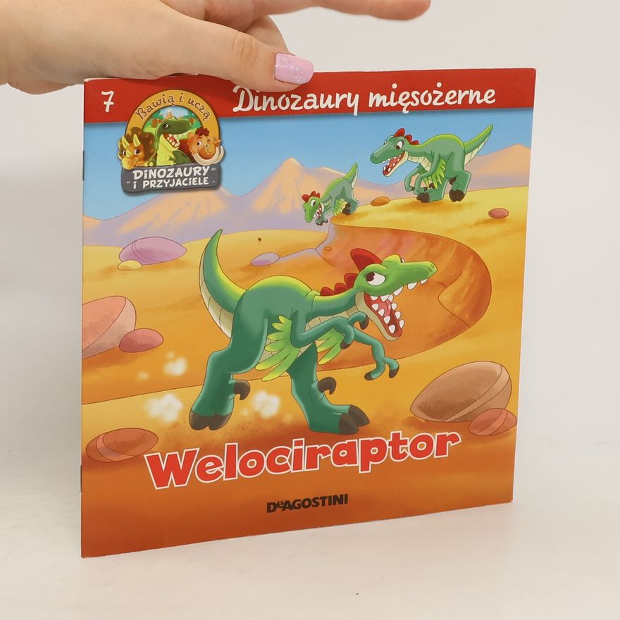 Kolektiv autorů Dinozaury mięsożerne 7. Welociraptor
