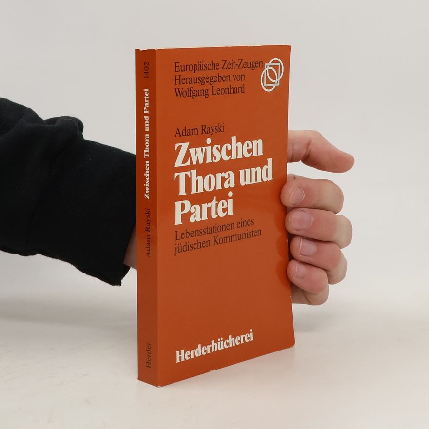 Adam Rayski Zwischen Thora und Partei