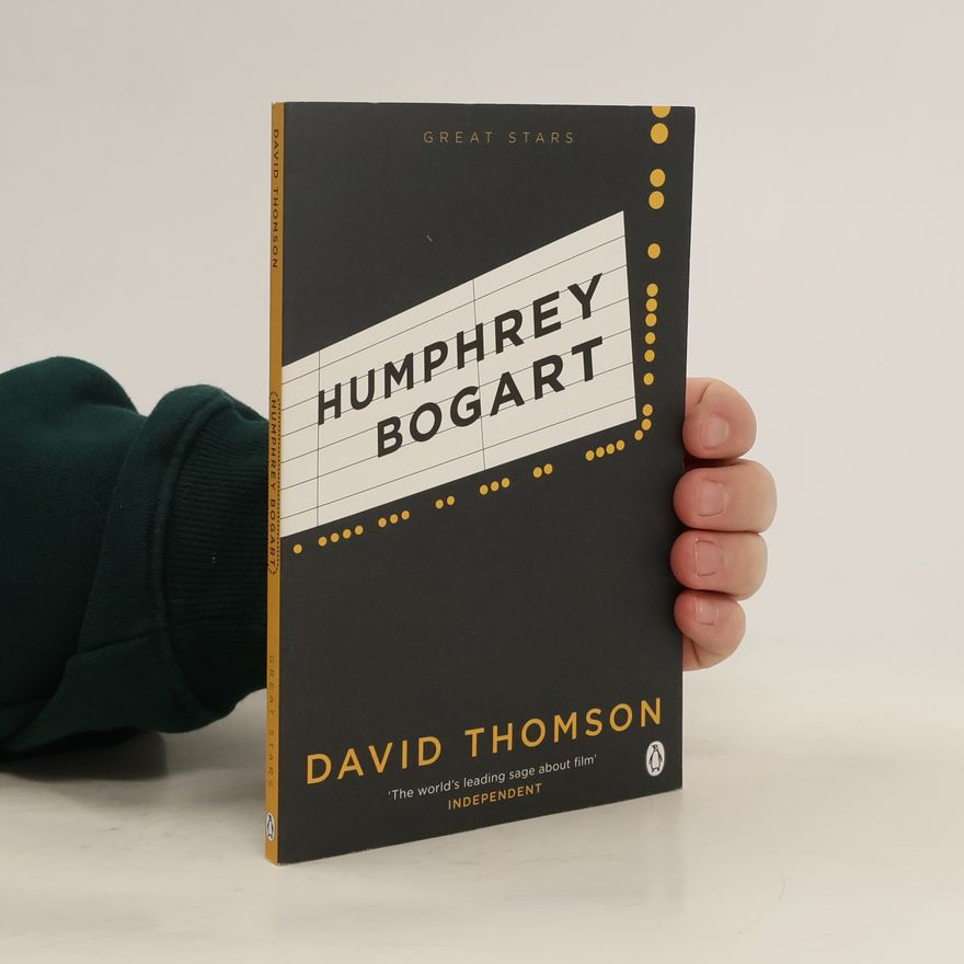 David Thomson Humphrey Bogart