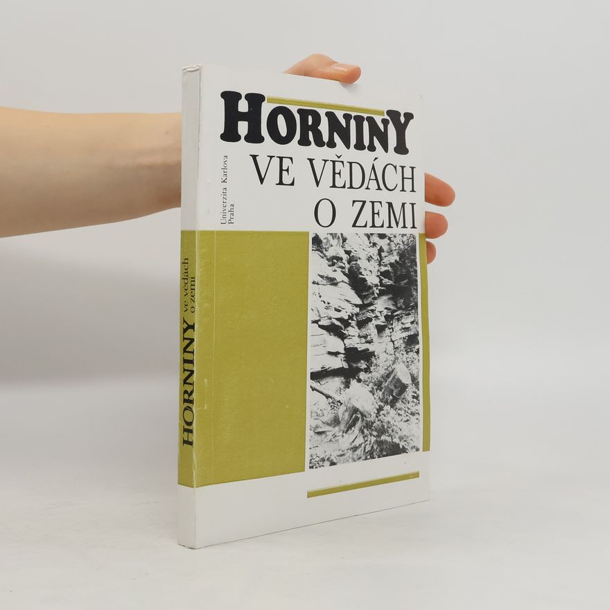 Jiří Souček Horniny ve vědách o Zemi : sborník k 60. výročí ústavu a katedry petrologie přírodovědecké fakulty Univerzity Karlovy