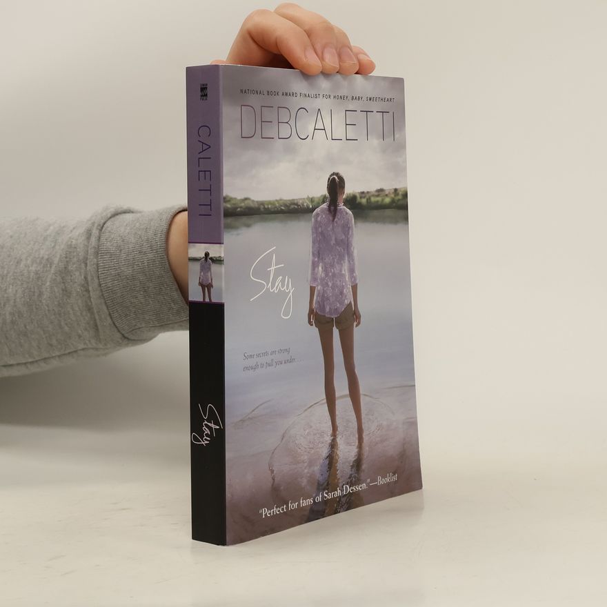 Deb Caletti Stay