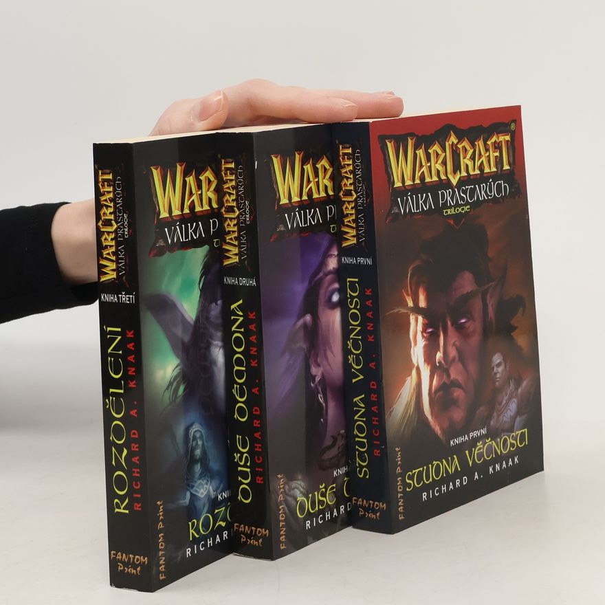 Richard A. Knaak Warcraft - Válka prastarých 1-3