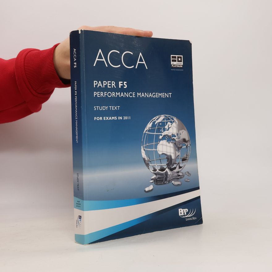 Kolektiv autorů ACCA Paper F5, Performance Management