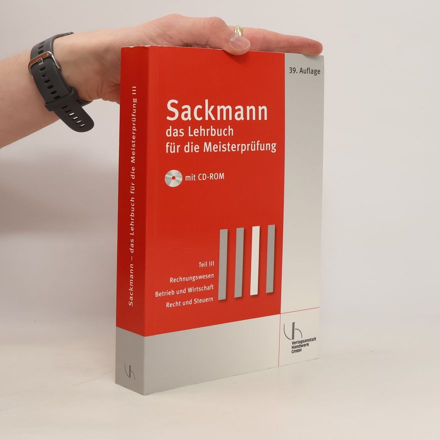Dietmar Barfuss Sackmann. Das Lehrbuch für die Meisterprüfung III