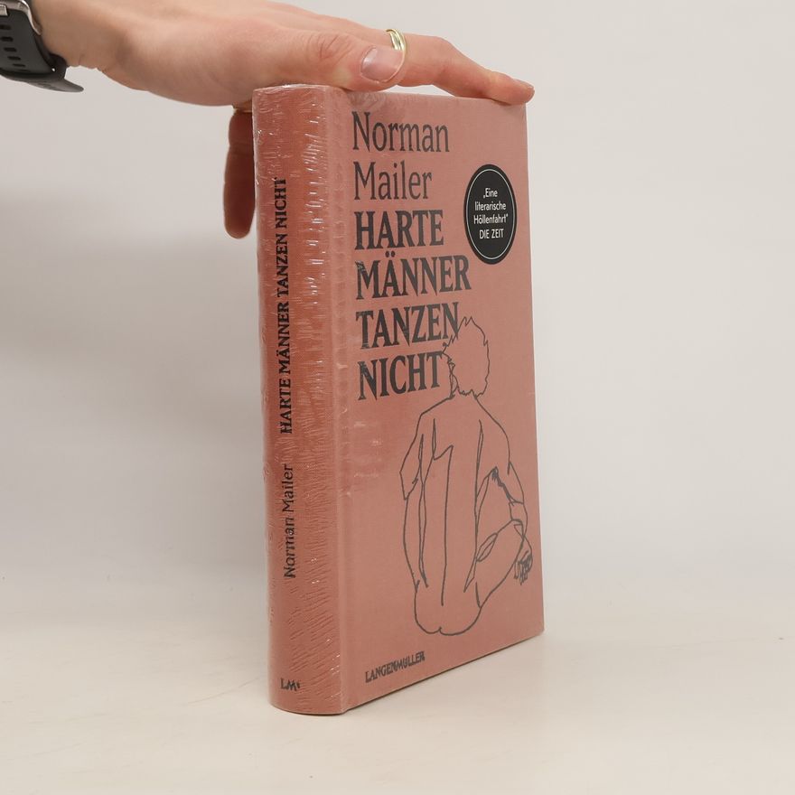 Norman Mailer Harte Männer tanzen nicht