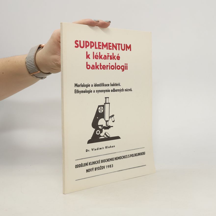 Vladimír Klaban Supplementum k lékařské bakteriologii