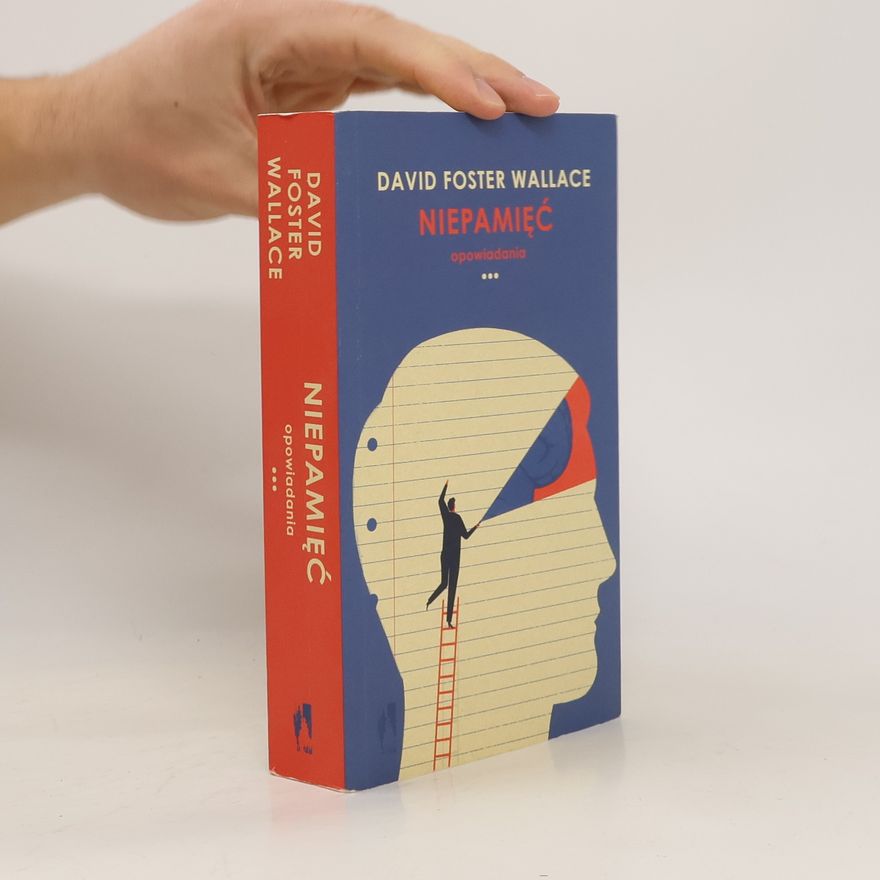 David Foster Wallace Niepamięć