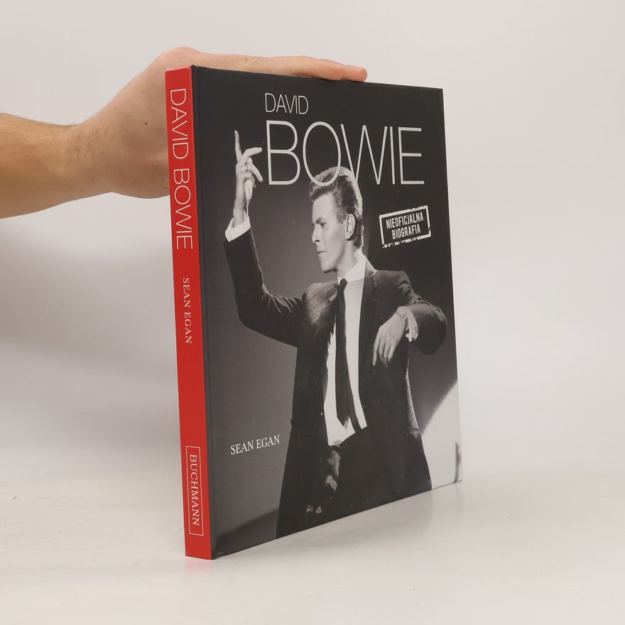 Sean Egan David Bowie Nieoficjalna biografia