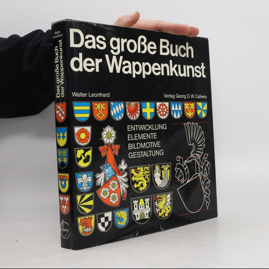 Hans-Walter Leonhard Das grosse Buch der Wappenkunst