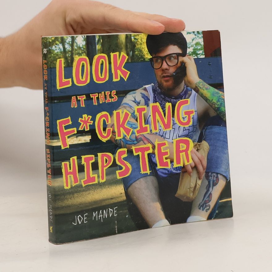 Joey Mandel Look at This F*cking Hipster
