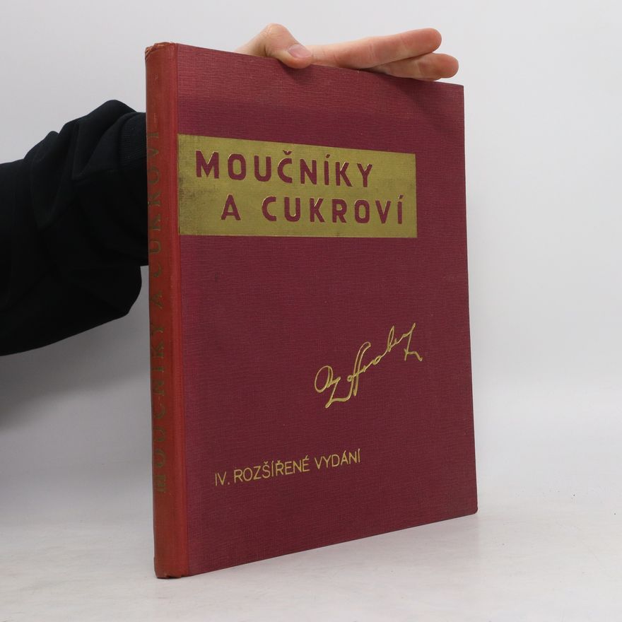 Vilém Vrabec Moučníky a cukroví. IV. rozšířené vydání