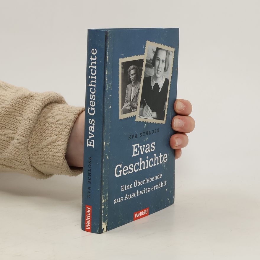 Eva Schloss Evas Geschichte