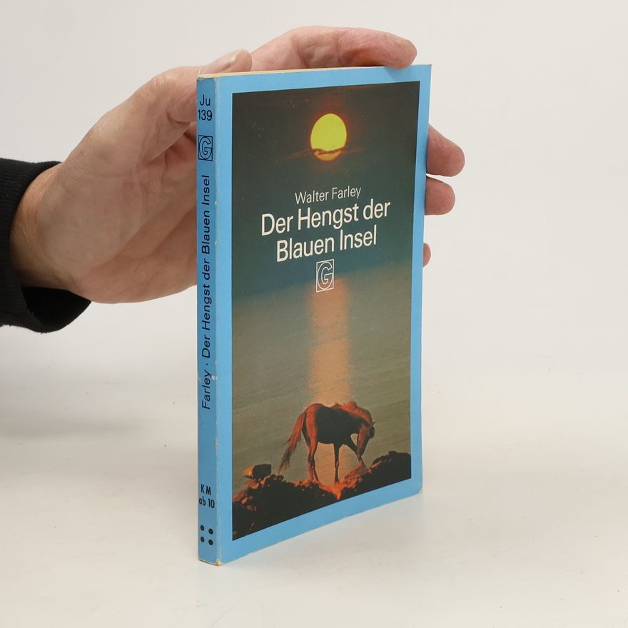 Walter Farley Der Hengst der Blauen Insel
