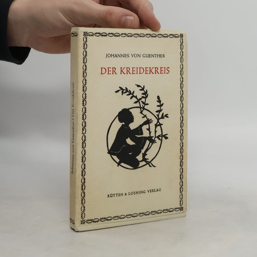 Johannes von Guenther Der Kreidekreis