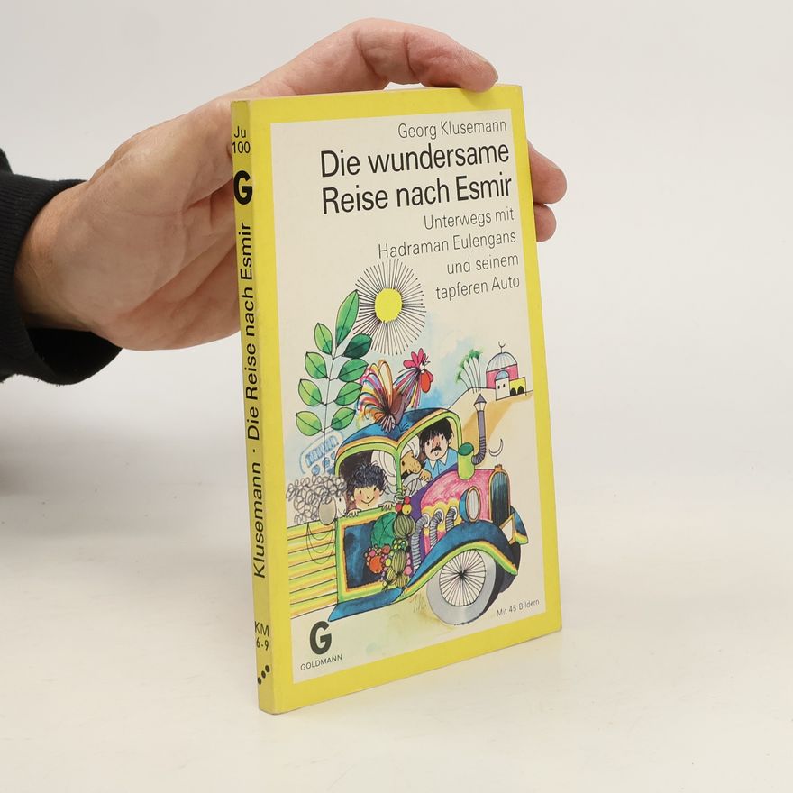 Georg Klusemann Die wundersame Reise nach Esmir