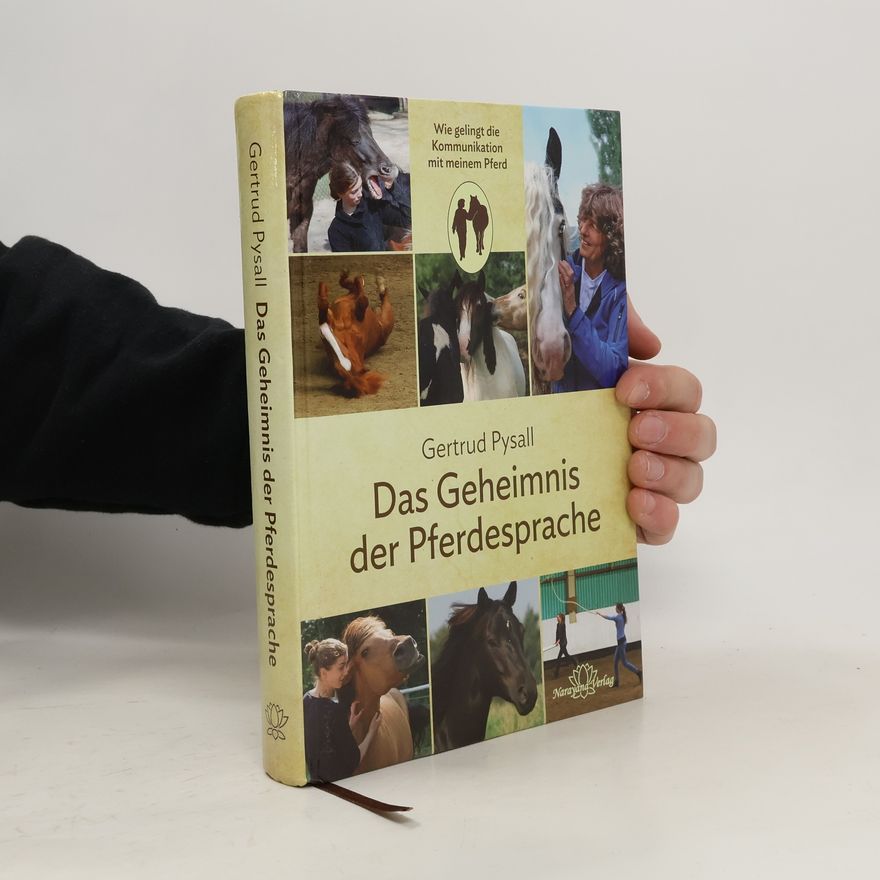 Gertrud Pysall Das Geheimnis der Pferdesprache
