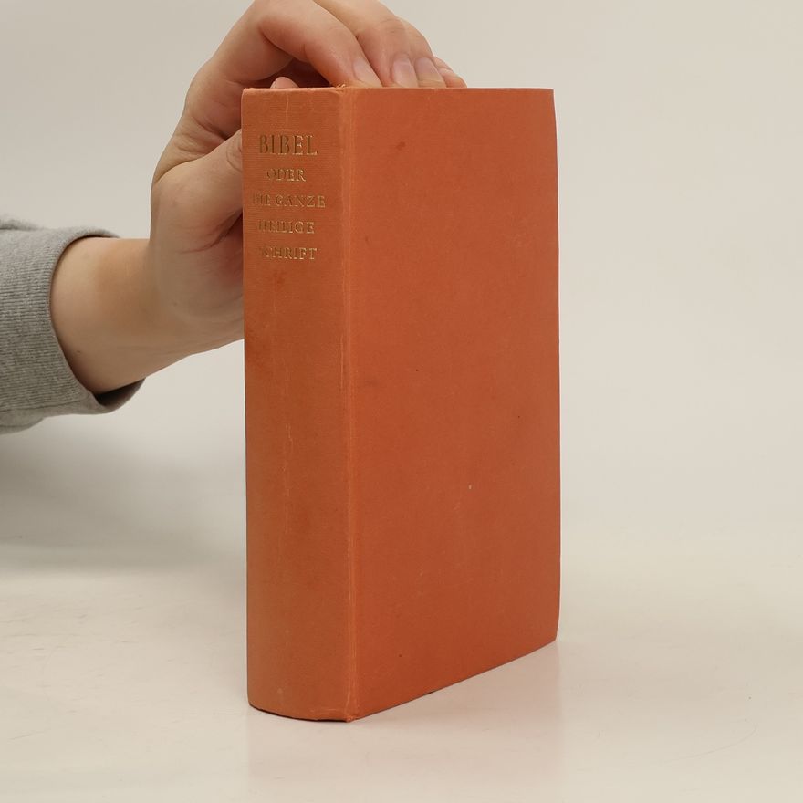 Heiligen Schrift Die Bibel oder die ganze