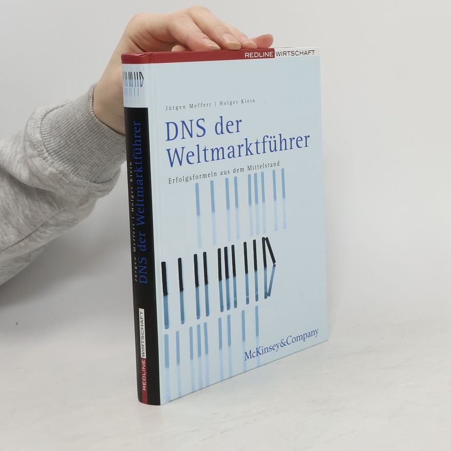 Jürgen Meffert DNS der Weltmarktführer