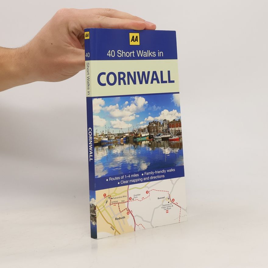 AA Publishing Staff 40 Short Walks in Cornwall
