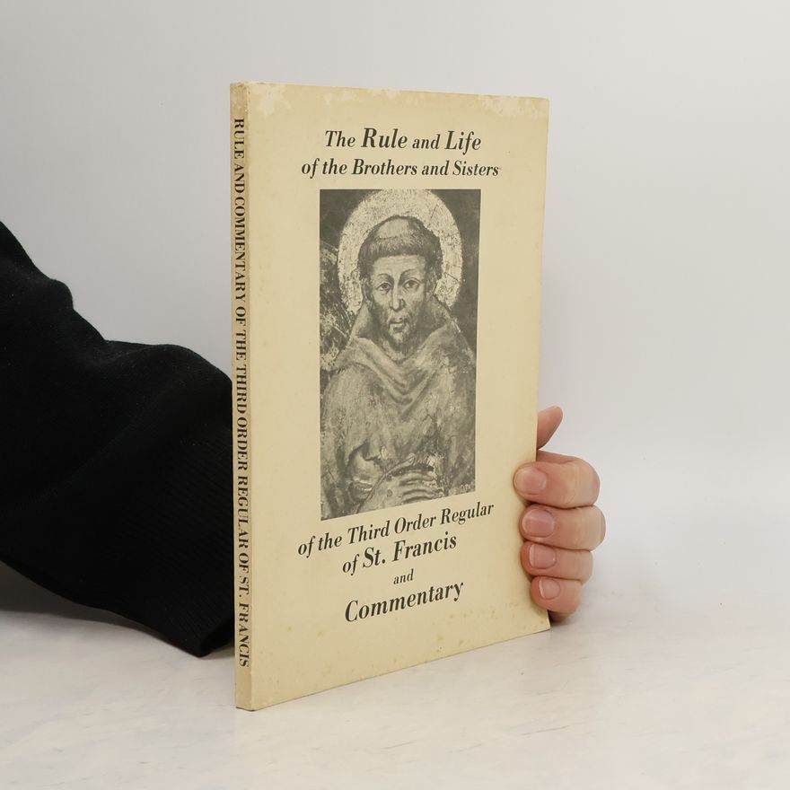Margaret Carney The Rule and Life of the Brothers and Sisters