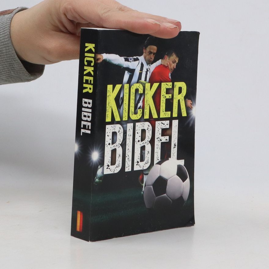 Various authors Kicker Bibel